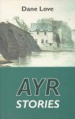 Stock image for Ayr Stories for sale by WorldofBooks