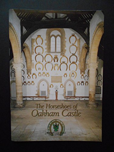 9780953662715: Horseshoes of Oakham Castle