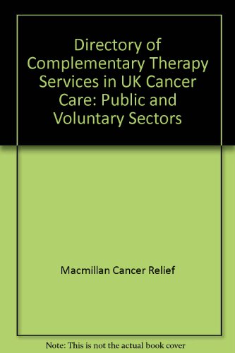 Beispielbild fr Directory of Complementary Therapy Services in UK Cancer Care: Public and Voluntary Sectors zum Verkauf von WorldofBooks