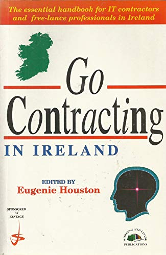 Stock image for Go Contracting - In Ireland for sale by Pigeonhouse Books, Dublin