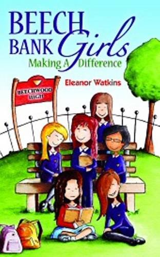 Beispielbild fr Beech Bank Girls: Making a Difference (Beech Bank Girls Series) zum Verkauf von WorldofBooks