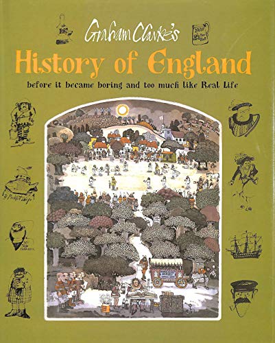 Imagen de archivo de History of England: Before it Became Boring and Too Much Like Real Life a la venta por AwesomeBooks