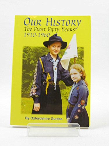 Imagen de archivo de Our History: The First 50 Years 1910-1960 a la venta por WorldofBooks