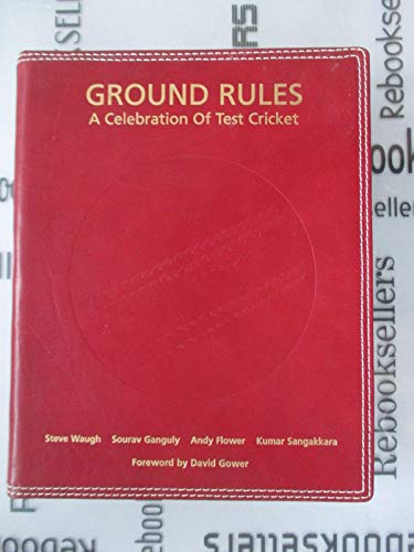 Stock image for Ground Rules: A Celebration of Test Cricket for sale by Reuseabook