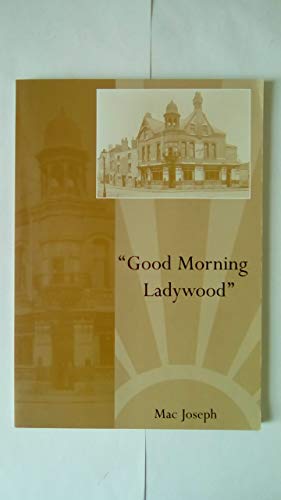 Stock image for Good Morning, Ladywood for sale by WorldofBooks