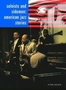 9780953704040: Soloists and Sidemen: American Jazz Stories