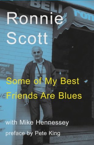 Beispielbild fr Some of My Best Friends Are Blues zum Verkauf von WorldofBooks