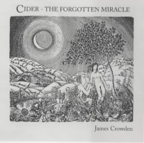 Imagen de archivo de Cider: The Forgotten Miracle a la venta por WorldofBooks