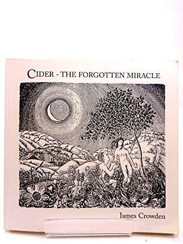 Stock image for Cider : The Forgotten Miracle for sale by MusicMagpie