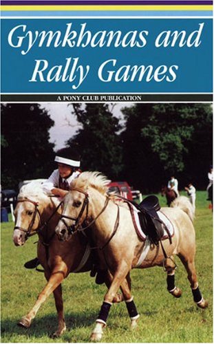 Beispielbild fr Gymkhanas and Rally Games zum Verkauf von WorldofBooks