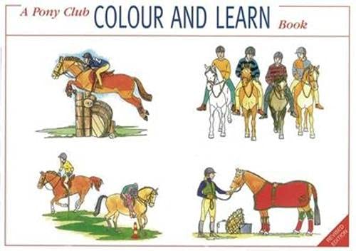 Beispielbild fr A Pony Club Colour and Learn Book zum Verkauf von WorldofBooks