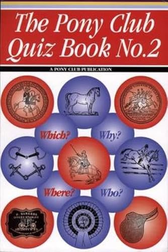 Stock image for Pony Club Quiz Book: No. 2 (A Pony Club publication) for sale by WorldofBooks