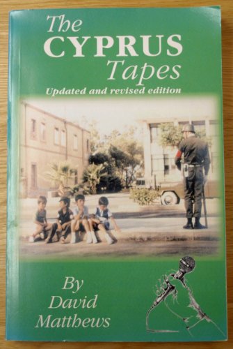 Cyprus Tapes (9780953717002) by David Matthews