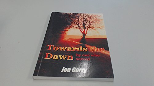 Beispielbild fr Towards the Dawn zum Verkauf von WorldofBooks