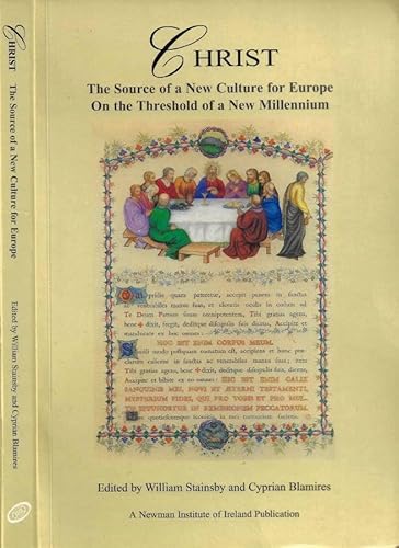 Stock image for Christ, the Source of a New Culture for Europe, on the Threshold of the New Millennium for sale by The Secret Book and Record Store