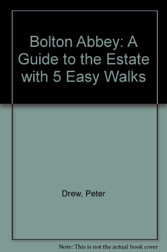 9780953732906: Bolton Abbey: A Guide to the Estate with 5 Easy Walks [Idioma Ingls]