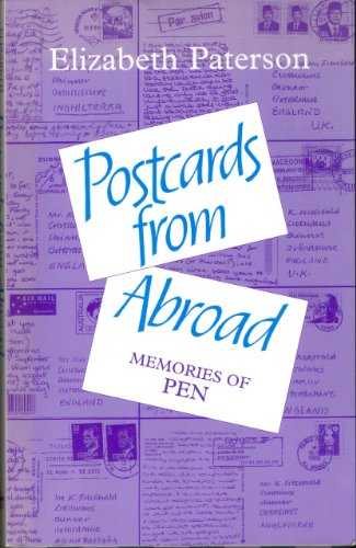 POSTCARDS FROM ABROAD: Memories of PEN