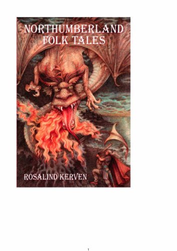 Northumberland Folk Tales (9780953745425) by Rosalind Kerven