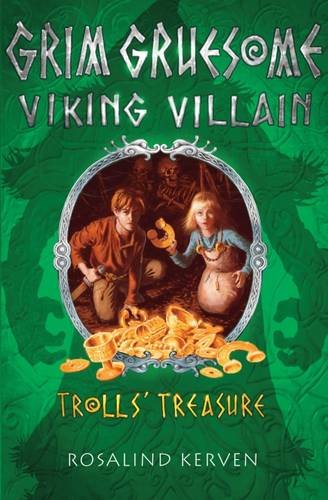Stock image for Trolls' Treasure: Grim Gruesome Viking Villain for sale by WorldofBooks