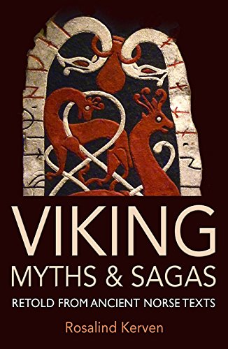 Stock image for Viking Myths & Sagas: Retold from Ancient Norse Texts for sale by WorldofBooks