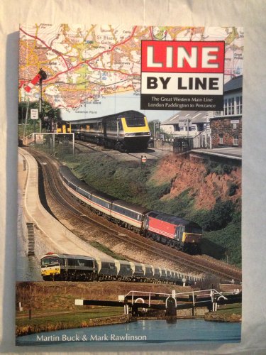 Imagen de archivo de Line by Line: The Great Western Main Line a la venta por WorldofBooks