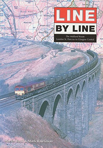 Beispielbild fr Line by Line: The Midland Route London St. Pancras to Glasgow Central zum Verkauf von AwesomeBooks