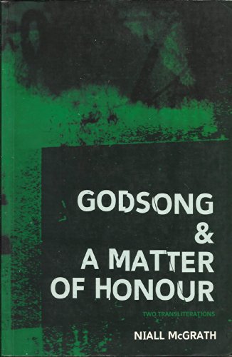 Stock image for Godsong & A Matter of Honour Two Transliterations for sale by Harry Alter