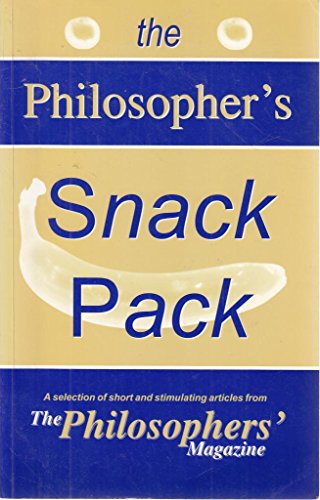Philosophers' Snack Pack (9780953761104) by Julian Baggini; Jeremy Stangroom