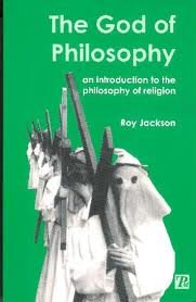 Imagen de archivo de The God of Philosophy: An Introduction to the Philosophy of Religion a la venta por Wonder Book