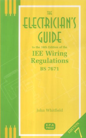 Stock image for Electrician's Guide to IEE Wiring Regulations 7th Edition for sale by MusicMagpie