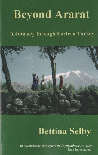 9780953800773: Beyond Ararat: A Journey Through Eastern Turkey [Idioma Ingls]