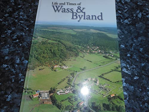 9780953802395: Life and Times of Wass and Byland