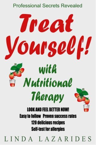 Stock image for Treat Yourself with Nutritional Therapy: Look and Feel Better in Ten Days for sale by WorldofBooks