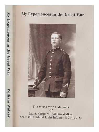 Beispielbild fr My Experiences in the Great War zum Verkauf von WorldofBooks