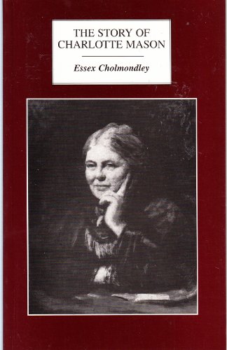 Stock image for The Story of Charlotte Mason for sale by Goodwill of Colorado