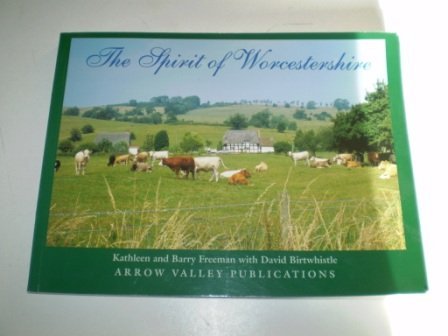 9780953808120: The Spirit of Worcestershire