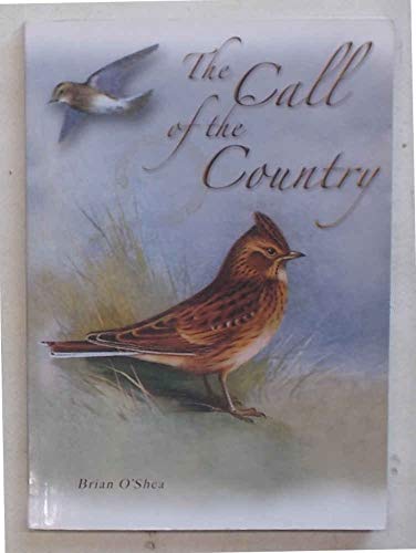 The call of the country (9780953811557) by O' SHEA, Brian