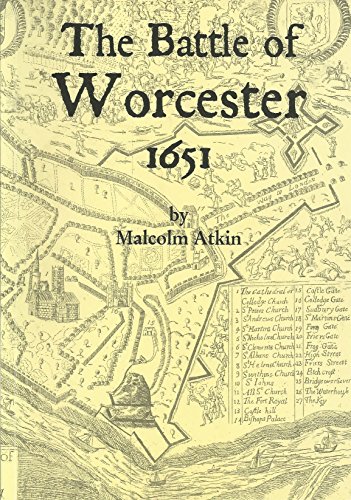 Stock image for THE BATTLE OF WORCESTER 1651 for sale by Happyfish Books