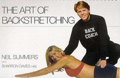 The Art of Backstretching (9780953812301) by Neil Summers