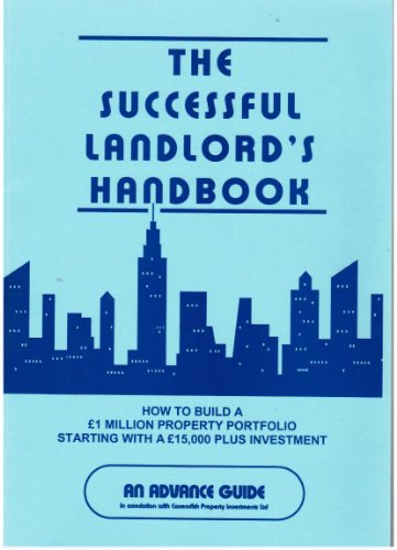 9780953814503: Successful Landlord's Handbook: How to Build One Million Pound Property Portfolio Starting with Fifteen Thousand Pounds Plus Investment