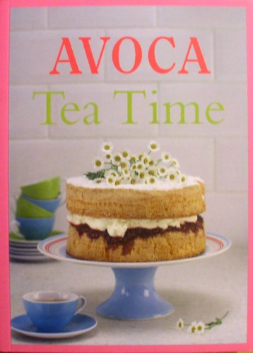 Beispielbild fr Avoca Tea Time zum Verkauf von SecondSale