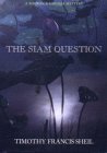 9780953816002: The Siam Question: The Sherlock Holmes Report Vol 1: v. 1 (Holmes Report S.)