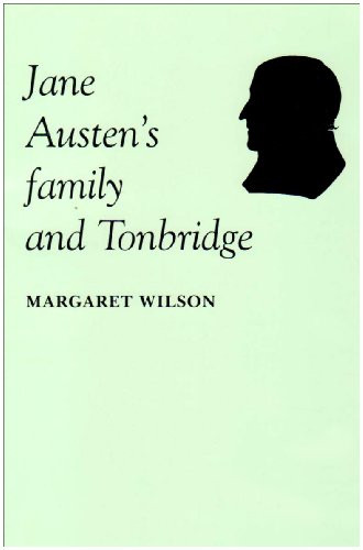 Jane Austen's Family and Tonbridge (9780953817405) by Margaret Wilson