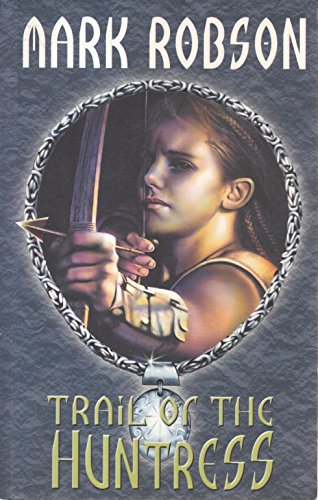 Stock image for Trail of the Huntress: Bk.2 (Darkweaver Legacy S.) for sale by WorldofBooks