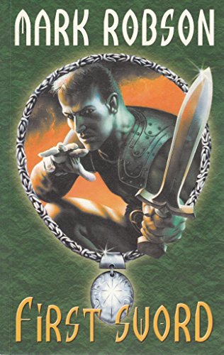 Stock image for First Sword (The Darkweaver Legacy S.): Bk.3 for sale by WorldofBooks