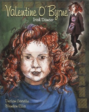 Stock image for Valentine O'Byrne - Irish Dancer for sale by Better World Books