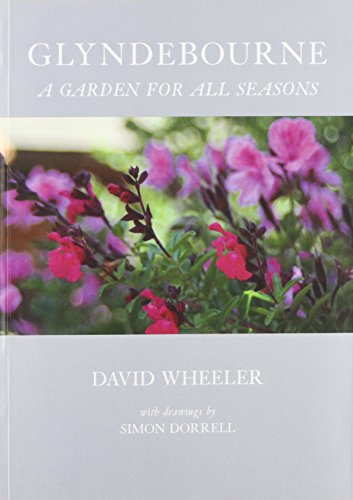 Beispielbild fr Glyndebourne: A Garden for All Seasons zum Verkauf von WorldofBooks