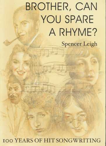 Stock image for Brother, Can You Spare a Rhyme? 100 Years of Hit Songwriting for sale by WorldofBooks