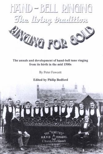 9780953829064: Ringing for Gold: Hand-bell Ringing, the Living Tradition