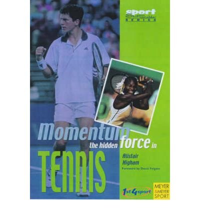9780953829903: Momentum: The Hidden Force in Tennis